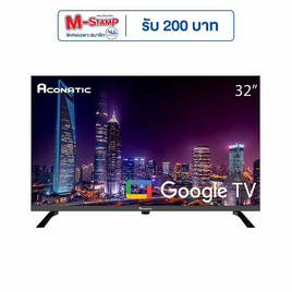 ACONATIC Smart TV LED HD Google รุ่น 32HS600AN 32 นิ้ว - Aconatic, ทีวี