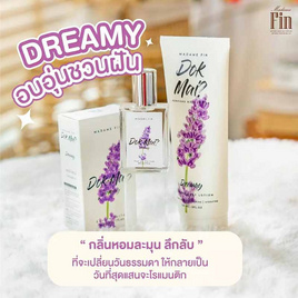 Madame Fin ชุดเซ็ทน้ำหอมDokmai กลิ่น Dreamy 30 มล.+โลชั่น150 มล. (2ชิ้น/ชุด) - Madame Fin, Madame Fin