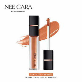 NEE CARA ลิปสติก WATER SHINE LIQUID LIPSTICK 6.5g - NEE CARA, ริมฝีปาก