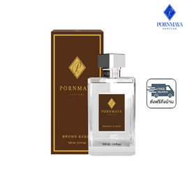 PORNMAYA น้ำหอม PERFUME 100 ml. กลิ่น BROWN SUGAR - Pornmaya, น้ำหอมผู้หญิง