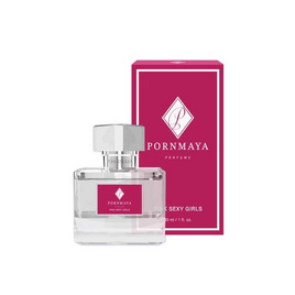 PORNMAYA น้ำหอม PERFUME 30 ML. - กลิ่น SEXY GIRLS - Pornmaya, Pornmaya