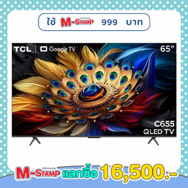 TCL ทีวี รุ่น 65C655 (65 นิ้ว) QLED Android TV 4K 65C655 C655 - TCL, จอ LED