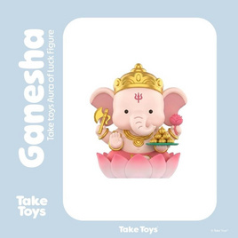 Take Toys Aura of Luck Figure ฟิกเกอร์เทคทอยส์เทพนำโชค พระพิฆเนศ (Ganesha) - Taketoys