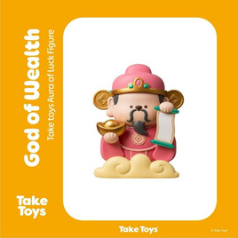 Take Toys Aura of Luck Figure ฟิกเกอร์เทคทอยส์เทพนำโชค ไฉ่ซิงเอี๊ย (God of Wealth) - Taketoys
