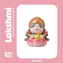 Take Toys Aura of Luck Figure ฟิกเกอร์เทคทอยส์เทพนำโชค พระแม่ลักษมี (Lakshmi) - Taketoys