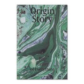 หนังสือ Origin Story ออริจิน สตอรี เรื่องเล่าของทุกสรรพสิ่งและพวกเรา - อมรินทร์, สารคดี