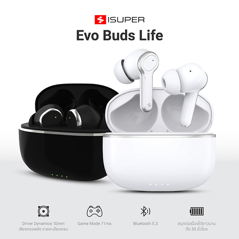 iSuper หูฟังบลูทูธแบบ True Wireless รุ่น Evo Buds Life