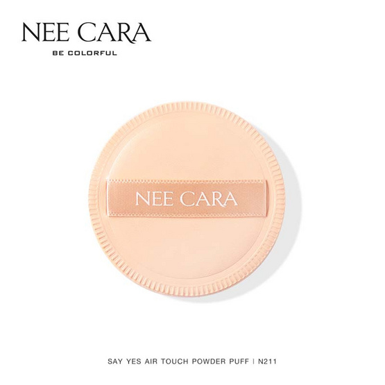 NEE CARA พัฟแต่งหน้า SAY YES AIR TOUCH POWDER PUFF