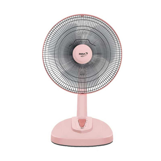 Mira พัดลมตั้งโต๊ะ 16 นิ้ว รุ่น M-1611 Mira พัดลมตั้งโต๊ะ 16 นิ้ว รุ่น M-1611