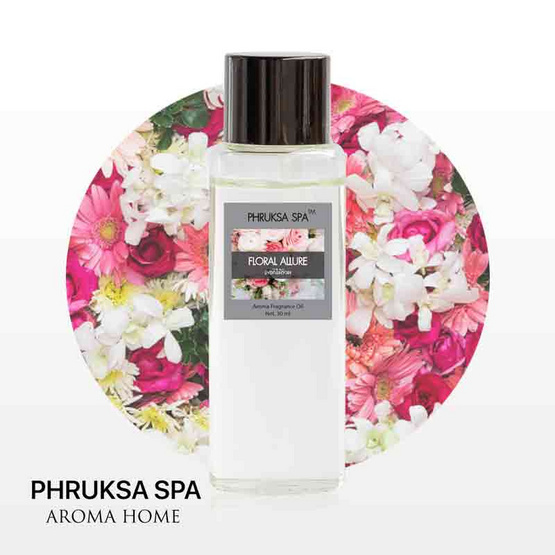 พฤกษา สปา น้ำมันหอมระเหยอโรม่าออยล์ 30 มล. Floral Allure