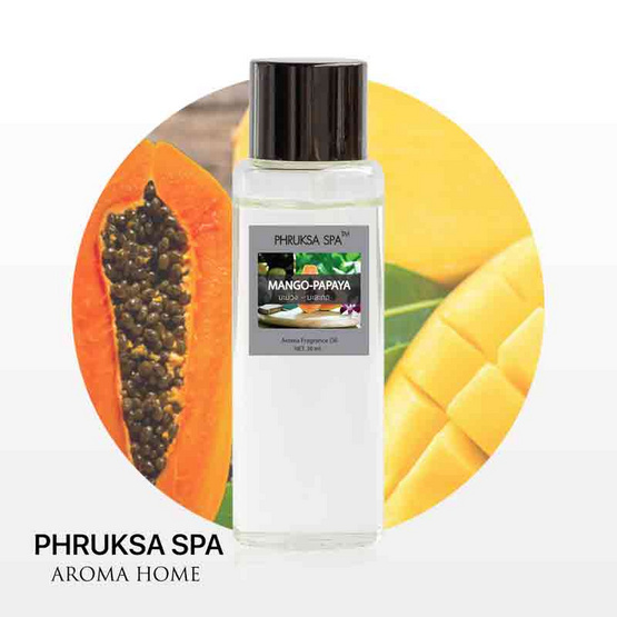 พฤกษา สปา น้ำมันหอมระเหยอโรม่าออยล์ 30 มล. Mango Papaya