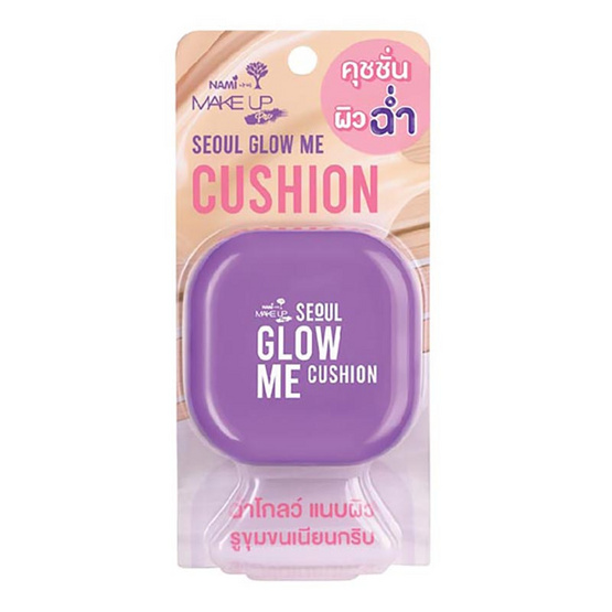 Nami คุชชั่น Make Up Pro Seoul Glow Me Cushion 12 กรัม