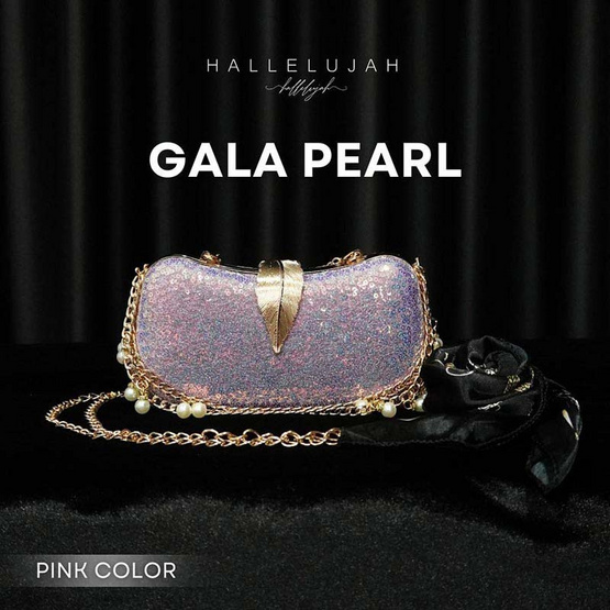 Hallelujah กระเป๋าออกงาน รุ่น GalaPearl (กาล่าเพิร์ล)