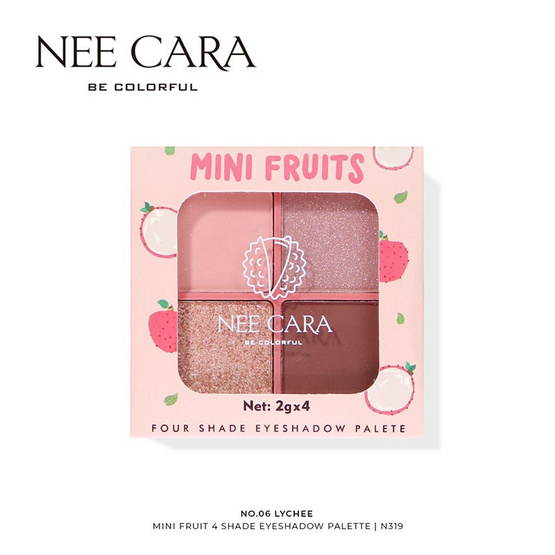 Nee Cara อายแชโดว์ Mini Fruit 4 Shade Eyeshadow Palette N319 8 กรัม 06 Lychee