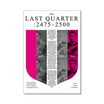 หนังสือ The Last Quarter 2475-2500