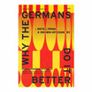 หนังสือ คิดแบบเยอรมัน เขาทำกันยังไง WHY THE GERMANS DO IT BETTER