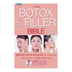 หนังสือ Botox & Filler Bible