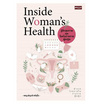 หนังสือ Inside Woman’s Health รู้ลึกสุขภาพและโรคในร่างกายผู้หญิง