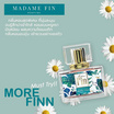 Madame Fin น้ำหอม More Finn & Fin by dao 30มล.