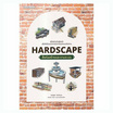 หนังสือ Hardscape สิ่งก่อสร้างและงานระบบ