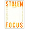 หนังสือ โลกไร้โฟกัส (Stolen Focus) Why You Can't Pay Attention