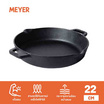 MEYER CAST IRON 22CM กระทะเหล็กหล่อ 2 หู SKILLET 2 SIDE HANDLE (48447-C)