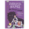 หนังสือ Sherlock Holmes The Veiled Lodgerตอน แผนลับของหญิงสาวใบหน้าปริศนา