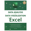 หนังสือ คู่มือ Data Analysis และ Data Visualization ด้วย Excel