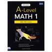 หนังสือ พร้อมสอบ A-Level Math 1 พิชิต 100 คะแนน