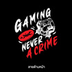 M2S เสื้อยืดคอกลมผู้ชาย ลาย Gaming is never a crime