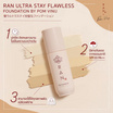 RAN รองพื้น Ultra Stay Flawless Foundation By Pom Vinij 15 มล.