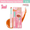 Mello ลิปสติก Glassy Lip Click 2 กรัม