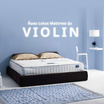 LOTUS ที่นอน รุ่น VIOLIN