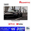 Aconatic กูเกิลทีวี รุ่น 55QSX900AN ขนาด 55 นิ้ว